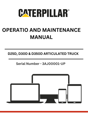  Discover essential CAT supplement manuals for D25D, D30D, and D350D trucks. Access operation and maintenance guidelines for models S/N 3AJ00001 and up.
