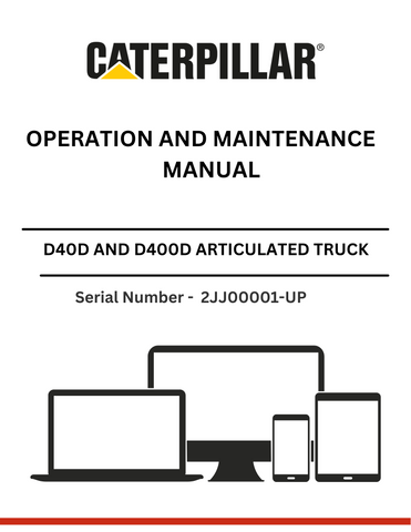 Discover essential operation and maintenance insights for CAT D40D and D400D trucks with 3Z-5644 or 3Z-5645 modifications. Ensure optimal performance today.