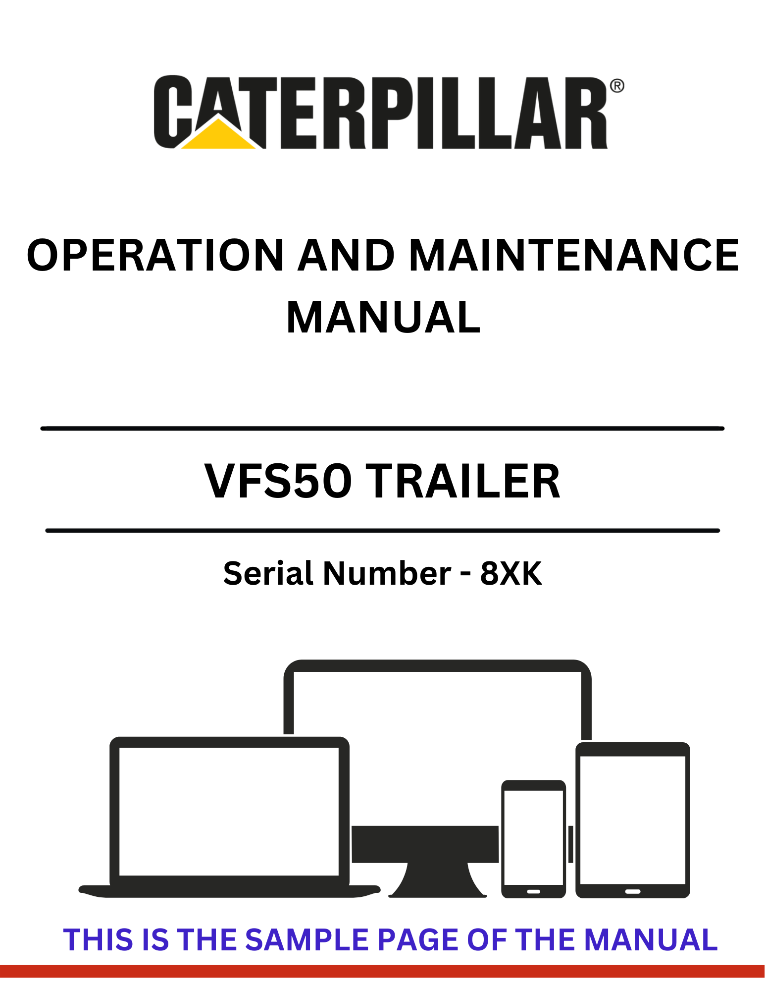Discover the CAT VFS50 Trailer Operation and Maintenance Manual for S/N - 8XK. Ensure optimal performance and longevity with our comprehensive guide.