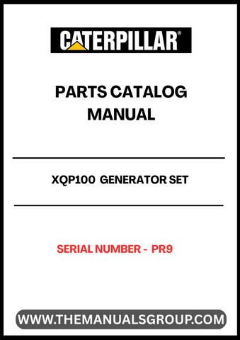 Discover the essential CAT XQP100 Generator Set Parts Catalog Manual, specifically designed for serial number PR9. This comprehensive manual serves as a vital resource for technicians and operators, providing detailed information on parts and components to ensure optimal performance and maintenance of your generator set.