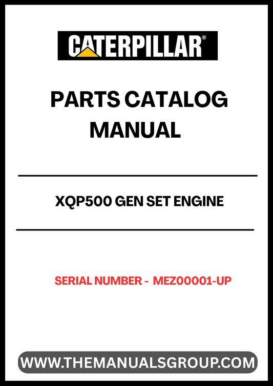 Discover the CAT XQP500 Gen Set Engine Parts Catalog Manual, specifically designed for models with serial number MEZ00001 and above, powered by the robust C15 engine. This comprehensive manual is an essential resource for technicians and operators, providing detailed information on parts, specifications, and maintenance procedures.