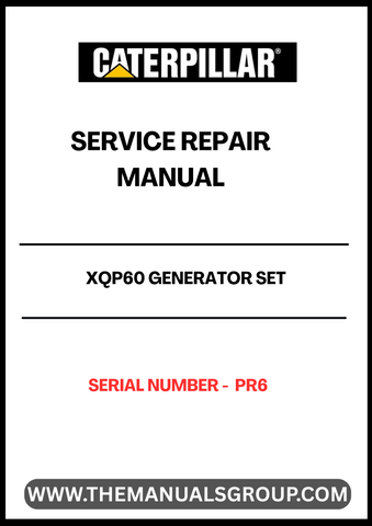 Ensure your CAT XQP60 Generator Set operates at peak performance with the comprehensive Service Repair Manual, specifically designed for serial number PR6. This manual is an essential resource for technicians and DIY enthusiasts alike, providing detailed instructions and insights for effective maintenance and repair.