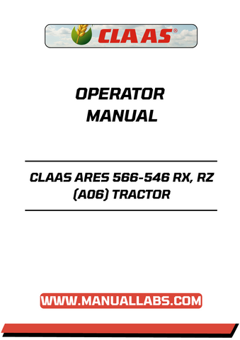 Discover the essential CLAAS ARES 566-546 RX, RZ (A06) Tractor Operator Manual in a convenient PDF format. This comprehensive guide is designed to enhance your understanding of your tractor's features, ensuring optimal performance and maintenance