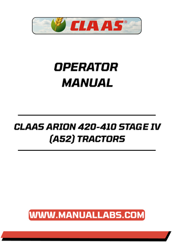 Unlock the full potential of your CLAAS ARION 420-410 Stage IV tractor with our comprehensive Operator Manual in PDF format. This essential guide provides detailed instructions and insights to help you operate your tractor efficiently and safely, ensuring optimal performance in every task.