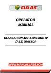 Unlock the full potential of your CLAAS ARION 420-410 Stage IV tractor with our comprehensive Operator Manual in PDF format. This essential guide provides detailed instructions and insights to help you operate your tractor efficiently and safely, ensuring optimal performance in every task.