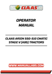 Unlock the full potential of your CLAAS ARION 550-510 CMATIC STAGE V tractor with our comprehensive Operator Manual in PDF format. This essential guide provides detailed instructions and insights to help you operate your tractor efficiently and safely, ensuring optimal performance in every task.