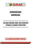 Discover the ultimate resource for your CLAAS ARION 550-510 CMATIC STAGE V (A95) tractor with our comprehensive Operator Manual in PDF format. This essential guide is designed to enhance your understanding of the tractor's features, ensuring you maximize its performance and efficiency on the field.