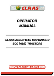 Enhance your farming efficiency with the Claas Arion 640, 630, 620, 610, and 600 (A19) Tractors Operator Manual. This comprehensive guide is designed to provide you with essential information on operating and maintaining your tractor, ensuring optimal performance and longevity.