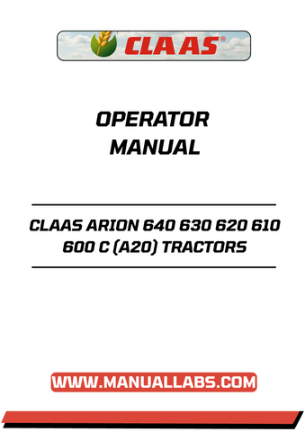 Unlock the full potential of your CLAAS ARION 600 series tractors with our comprehensive Operator Manual (PDF file). This essential guide covers models 640, 630, 620, 610, and 600, providing you with detailed instructions and insights to maximize performance and efficiency.