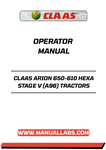 Discover the essential CLAAS ARION 650-610 HEXA STAGE V (A96) Tractors Operator Manual, now available in a convenient PDF format. This comprehensive guide is designed to enhance your understanding and operation of these powerful tractors, ensuring you get the most out of your investment.