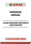 Discover the essential CLAAS ARION 650-620 CMATIC (A37) Tractor Operator Manual, now available in a convenient PDF format. This comprehensive guide is designed to enhance your understanding of the tractor's features, ensuring you maximize its performance and efficiency on the field.