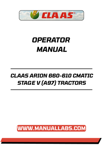 Discover the ultimate resource for your CLAAS ARION 660-610 CMATIC STAGE V tractor with our comprehensive operator manual in PDF format. This essential guide is designed to enhance your understanding of your tractor's features, ensuring you maximize its performance and efficiency on the field.