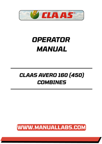 Enhance your operational efficiency with the CLAAS AVERO 160 (450) Combines Operator Manual, now available in a convenient PDF format. This comprehensive guide is designed to provide you with essential information and insights to maximize the performance of your combine harvester.