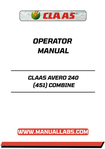 Enhance your operational efficiency with the CLAAS AVERO 240 (451) Combine Operator Manual, now available in a convenient PDF format. This comprehensive guide is designed to provide you with all the essential information needed to maximize the performance of your combine harvester