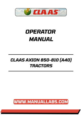 Unlock the full potential of your CLAAS AXION 850-810 tractor with our comprehensive Operator Manual in PDF format. This essential guide provides detailed instructions and insights to help you operate your tractor efficiently and safely, ensuring optimal performance in every task.