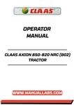 Discover the essential CLAAS AXION 850-820 NRC (B02) Tractor Operator Manual in PDF format, designed to enhance your operational efficiency and ensure optimal performance of your tractor. This comprehensive guide provides detailed instructions, specifications, and maintenance tips tailored specifically for the AXION series, making it an invaluable resource for both new and experienced operators.