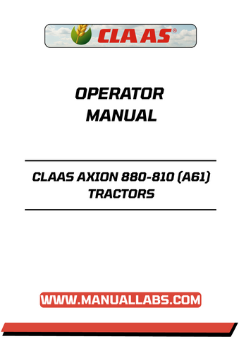 Unlock the full potential of your CLAAS AXION 880-810 tractor with our comprehensive Operator Manual in PDF format. This essential guide provides detailed instructions and insights to help you operate your tractor efficiently and safely, ensuring optimal performance in every task.