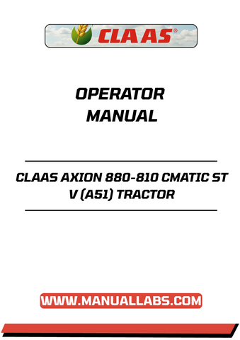 Unlock the full potential of your CLAAS AXION 880-810 CMATIC ST V tractor with our comprehensive Operator Manual in PDF format. This essential guide provides detailed instructions and insights to help you operate your tractor efficiently and safely, ensuring optimal performance in the field.