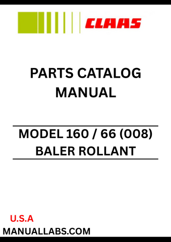 Discover the essential CLAAS Baler Rollant 160 / 66 Parts Catalogue Manual, specifically designed for serial numbers 00800001 to 00899999. This comprehensive guide provides detailed information on all parts, ensuring you have the right components for maintenance and repairs.