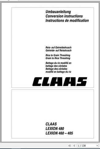Enhance your CLAAS combine experience with the LEXION 480 and LEXION 460-405 Conversion Instructions Manual. This comprehensive PDF file provides detailed guidance for