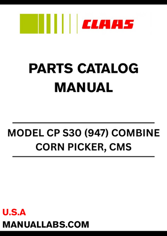 Discover the essential CLAAS Combine Corn Picker CMS CP S30 Parts Catalogue Manual, specifically designed for serial numbers 94700050 to 94799999. This comprehensive manual serves as a vital resource for maintaining and repairing your corn picker, ensuring optimal performance and longevity.
