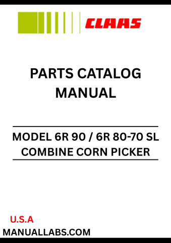 Discover the essential CLAAS Combine Corn Picker Maize Picker Parts Catalogue Manual, specifically designed for models 6R 90 and 6R 80-70 SL. This comprehensive guide provides detailed information on parts and components, ensuring you have everything you need for efficient maintenance and repairs.