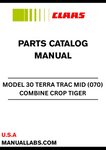 Discover the essential CLAAS Combine Crop Tiger 30 Terra Trac Mid Parts Catalogue Manual, designed specifically for serial numbers 07000001 to 07099999. This comprehensive guide provides detailed information on all parts, ensuring you have the right components for maintenance and repairs.