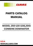 Discover the essential CLAAS Combine Dominator 250-130 Parts Catalogue Manual, specifically designed for serial numbers 156079072 to 15699999. This comprehensive guide provides detailed information on all parts, ensuring you have the right components for maintenance and repairs.