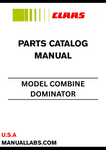 Discover the ultimate resource for maintaining your CLAAS Combine Dominator with the comprehensive Parts Catalogue Manual, specifically designed for serial number E0562. This manual provides detailed diagrams and part numbers, ensuring you can easily identify and order the exact components you need for optimal performance.