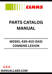 Discover the essential CLAAS Combine Lexion 430-410 Parts Catalogue Manual, specifically designed for serial numbers 54300011 to 54399999. This comprehensive guide provides detailed information on all parts, ensuring you have the right components for maintenance and repairs.