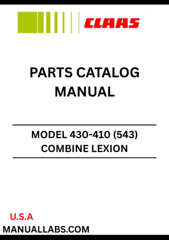 Discover the essential CLAAS Combine Lexion 430-410 Parts Catalogue Manual, specifically designed for serial numbers 54300011 to 54399999. This comprehensive guide provides detailed information on all parts, ensuring you have the right components for maintenance and repairs.