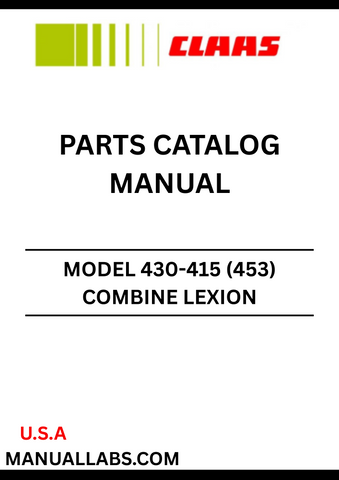 Discover the essential CLAAS Combine Lexion 430-415 Parts Catalogue Manual, specifically designed for serial numbers 45300011 to 45399999. This comprehensive guide provides detailed information on all parts, ensuring you have the right components for maintenance and repairs.
