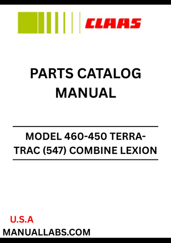 Discover the comprehensive CLAAS Combine Lexion 460-450 Terra-Trac Parts Catalogue Manual, specifically designed for serial numbers 54700011 to 54799999. This essential resource provides detailed diagrams and part numbers, ensuring you can easily identify and order the components you need to keep your combine running smoothly.