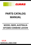 Discover the comprehensive CLAAS Combine Lexion 580R Parts Catalogue Manual, specifically designed for models with serial numbers ranging from 57700011 to 57799999. This essential resource provides detailed diagrams and part numbers, ensuring you can easily identify and order the correct components for your combine harvester.