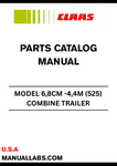 Discover the ultimate resource for your CLAAS Combine Trailer with the comprehensive Parts Catalogue Manual. Designed specifically for models with serial numbers ranging from 52500011 to 515999999, this manual is an essential tool for maintenance and repairs, ensuring your equipment operates at peak performance.