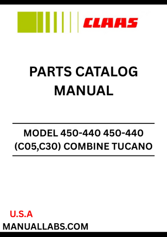 Discover the essential CLAAS Combine Tucano 450-440 Parts Catalogue Manual, designed specifically for serial numbers C0500011 to C0599999. This comprehensive guide provides detailed information on all parts and components, ensuring you have the right resources at your fingertips for maintenance and repairs.