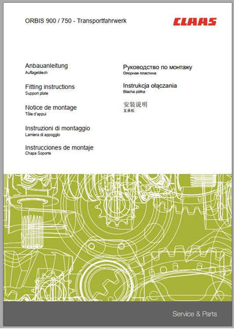 Discover the essential CLAAS Forage Harvesters Orbis 900 and 750 Fitting Instruction Manual, now available in a convenient PDF format. This comprehensive guide is designed to ensure that you can efficiently and effectively install and maintain your forage harvester, maximizing its performance and longevity.