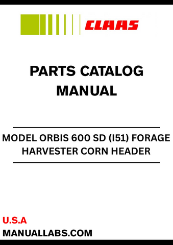 Discover the comprehensive CLAAS Forage Harvester Corn Header Orbis 600 SD Parts Catalogue Manual, designed specifically for serial numbers I5101429 to I5109999. This essential resource provides detailed information on all components, ensuring you have the right parts at your fingertips for efficient maintenance and repairs.