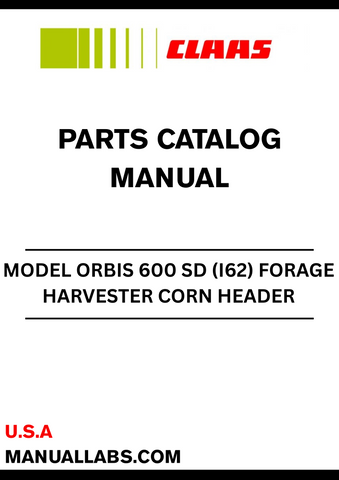 Discover the comprehensive CLAAS Forage Harvester Corn Header Orbis 600 SD Parts Catalogue Manual, specifically designed for serial numbers I6201001 to I6209999. This essential resource provides detailed information on all components, ensuring you have the right parts at your fingertips for efficient maintenance and repairs.