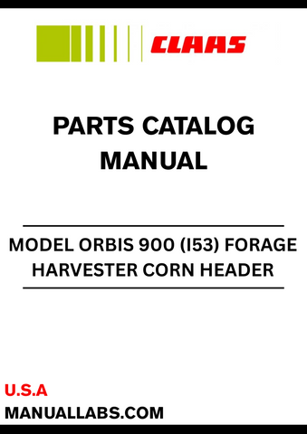 Discover the comprehensive CLAAS Forage Harvester Corn Header Orbis 900 Parts Catalogue Manual, designed specifically for serial numbers ranging from 15301001 to I5309999. This essential resource provides detailed information on all components, ensuring you have the right parts at your fingertips for efficient maintenance and repairs.