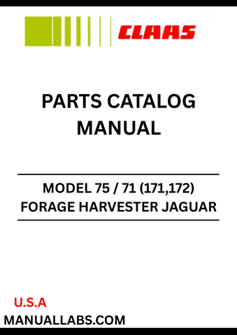 Discover the essential CLAAS Forage Harvester Jaguar 75 / 71 Parts Catalogue Manual, designed specifically for serial numbers 17201011 to 17299999. This comprehensive guide provides detailed information on all parts, ensuring you have the right components for maintenance and repairs.