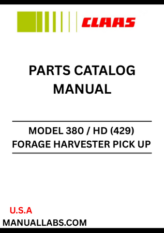 Discover the essential CLAAS Forage Harvester Pick Up 380 / HD Parts Catalogue Manual, designed specifically for serial numbers 42901001 to 42999999. This comprehensive guide provides detailed information on all parts, ensuring you have the right components for optimal performance and maintenance of your forage harvester.