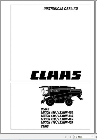 Unlock the full potential of your CLAAS LEXION 460 with the comprehensive 405 CEBIS Operator’s Manual, now available in a convenient PDF format. This essential guide provides