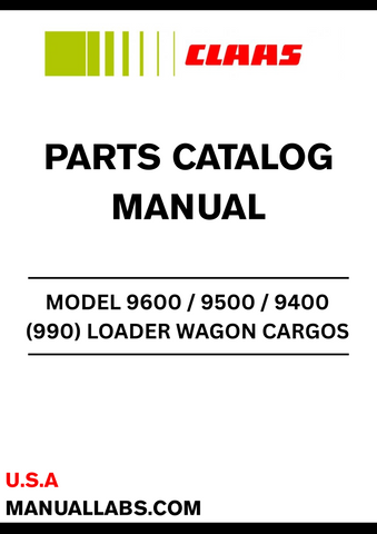  Discover the essential CLAAS Loader Wagon CARGOS 9600 / 9500 / 9400 Parts Catalogue Manual, specifically designed for serial numbers 99001000 to 99009999. This comprehensive manual is your go-to resource for identifying and sourcing the right parts for your loader wagon, ensuring optimal performance and longevity.
