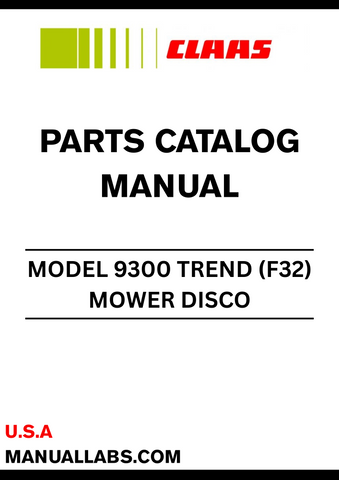 Discover the essential CLAAS Mower Disco 9300 Trend Parts Catalogue Manual, specifically designed for serial numbers F3201001 to F3209999. This comprehensive guide provides detailed information on all parts, ensuring you have the right components for maintenance and repairs.