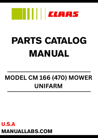 Discover the essential CLAAS MOWER UNIFARM CM 166 Parts Catalogue Manual, specifically designed for serial numbers 47000001 to 47099999. This comprehensive guide is your go-to resource for identifying and sourcing the right parts for your mower, ensuring optimal performance and longevity.