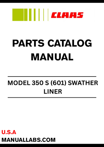  Enhance your CLAAS SWATHER LINER 350 S with the comprehensive Parts Catalogue Manual, specifically designed for serial numbers 60101001 to 60199999. This essential resource provides detailed diagrams and part numbers, ensuring you can easily identify and order the components you need for optimal performance.