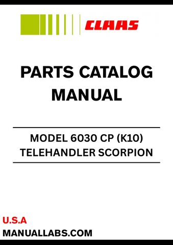 Discover the essential CLAAS Telehandler Scorpion 6030 CP Parts Catalogue Manual, specifically designed for serial numbers 408010001 to 408019999. This comprehensive manual is your go-to resource for identifying and sourcing the right parts for your telehandler, ensuring optimal performance and longevity of your equipment.