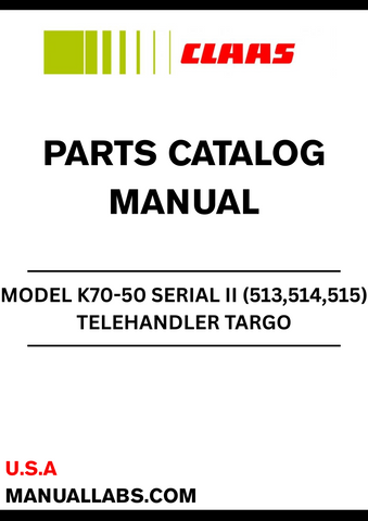 Discover the essential CLAAS Telehandler TARGO K70-50 Serial II Parts Catalogue Manual, specifically designed for models with serial numbers ranging from 51400100 to 51499999. This comprehensive manual is your go-to resource for identifying and sourcing the right parts for your telehandler, ensuring optimal performance and longevity.
