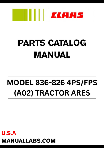 Discover the comprehensive CLAAS Tractor ARES 836-826 Parts Catalogue Manual, designed specifically for models with serial numbers A0200100 to A0299999. This essential manual provides detailed diagrams and part numbers, ensuring you can easily identify and order the correct components for your tractor.